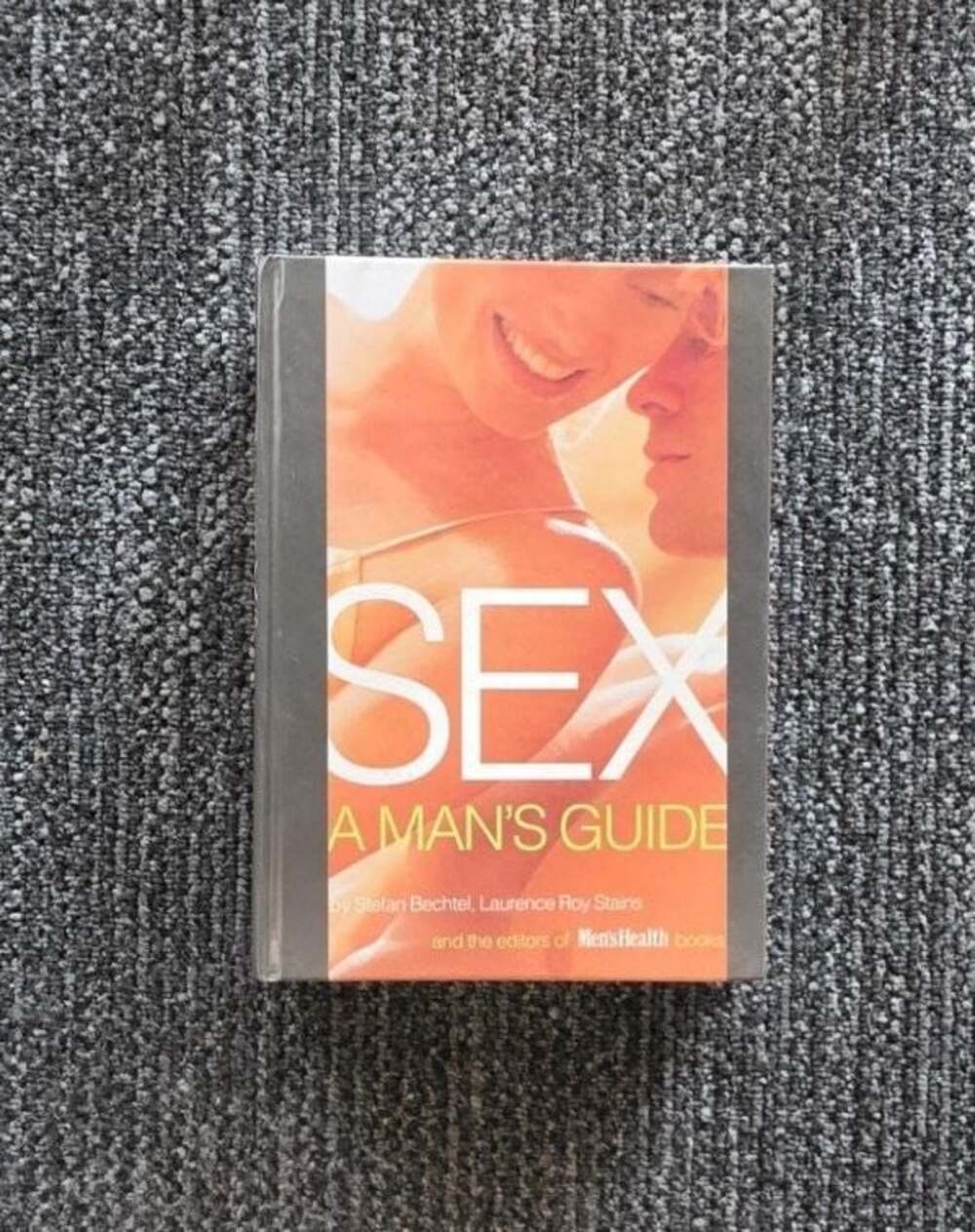 SEX A Man's Guide by Stefan Bechtel and Laurence Roy Stains, Rodale Press